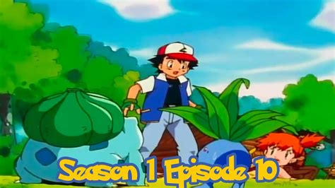 pokemon season 1 episode 10.